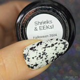 Shrieks & Eeks!
